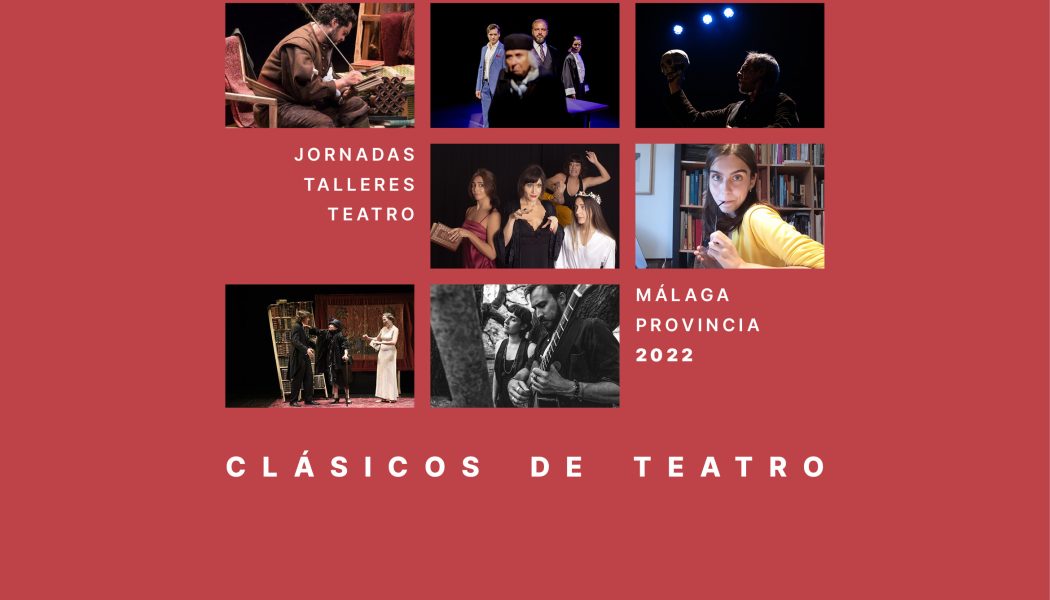 ‘Clásicos de Teatro’ dedicada a la figura de William Shakespeare