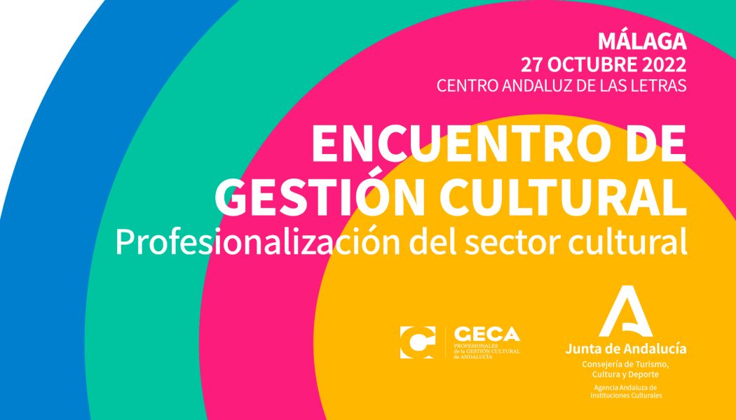 Encuentro Gestión Cultural el 27 de octubre en Málaga