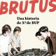 Brutus, una historia de 3º de BUP