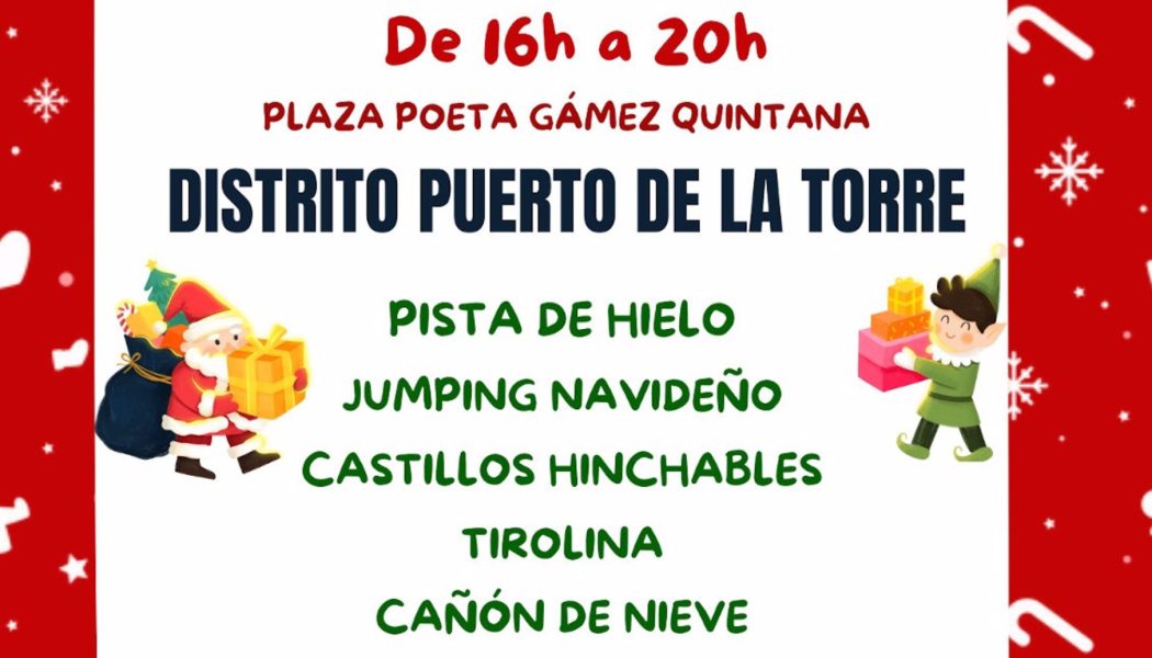 El distrito Puerto de la Torre prepara la Navidad con fiestas infantiles