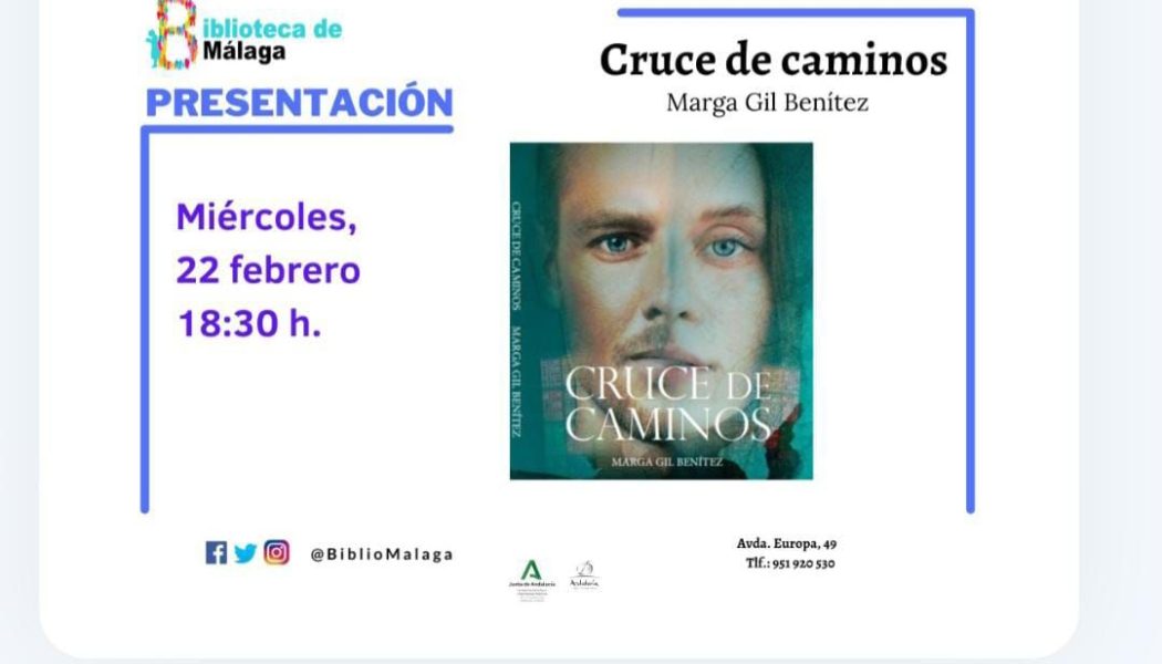 Nueva ocasión para conocer la novela ‘Cruce de caminos’ de Marga Gil