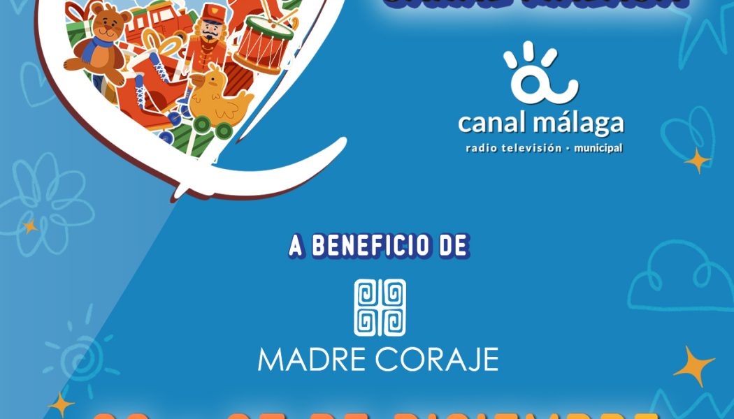 Canal Málaga realiza su I Recogida Solidaria de Juguetes