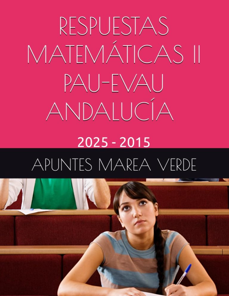 Publicada una colección de 29 libros de Matemáticas para ESO, Bachillerato y PAU con precios asequibles 04 PAU MAT II ANDALUCIA